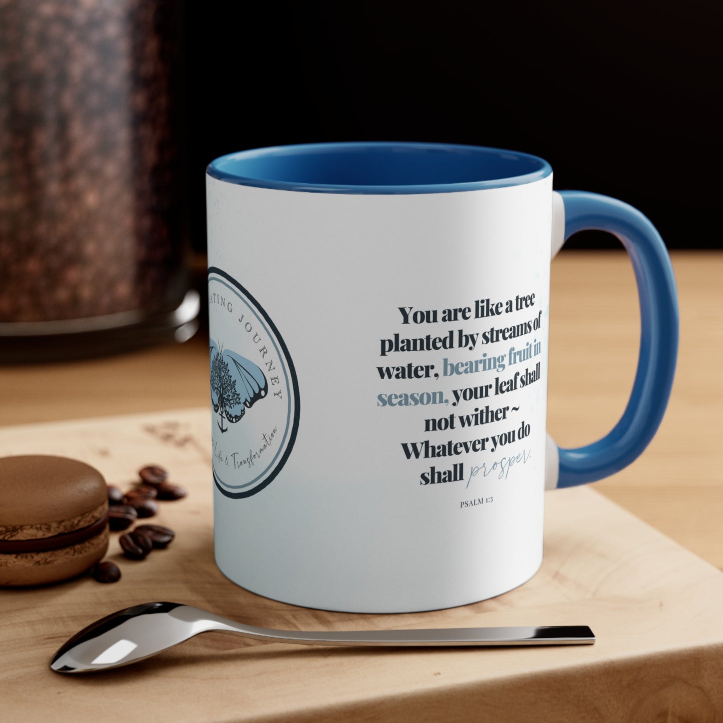 Coffee and Jesus ~ A Cultivating Journey Coffee Mug, 11oz ~ You are like a tree planted ~ Christian gifts ~ Motivational gifts ~ Inspirational gifts