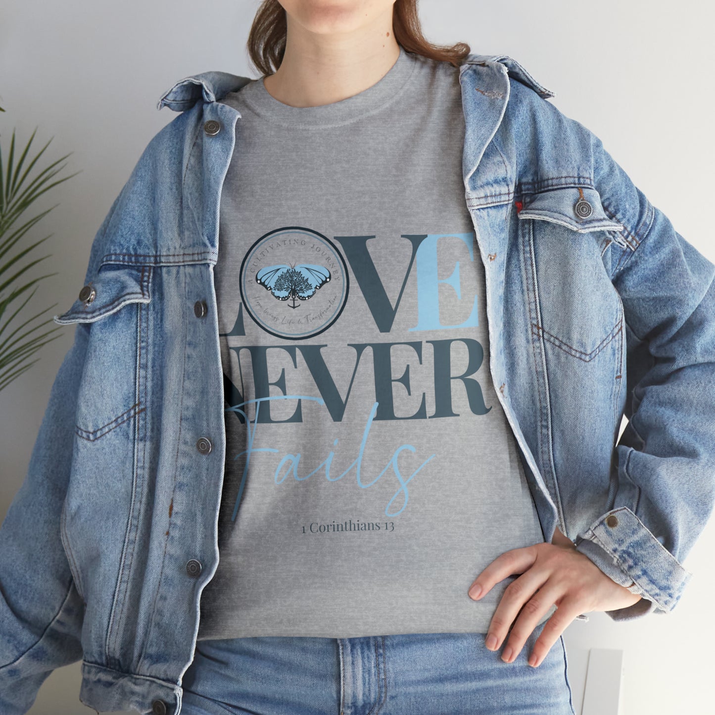 Love Never Fails ~ Comfy Cotton Tee/T-shirt ~ Inspirational tee ~ Christian tee ~ Motivational tee ~ A Cultivating Journey