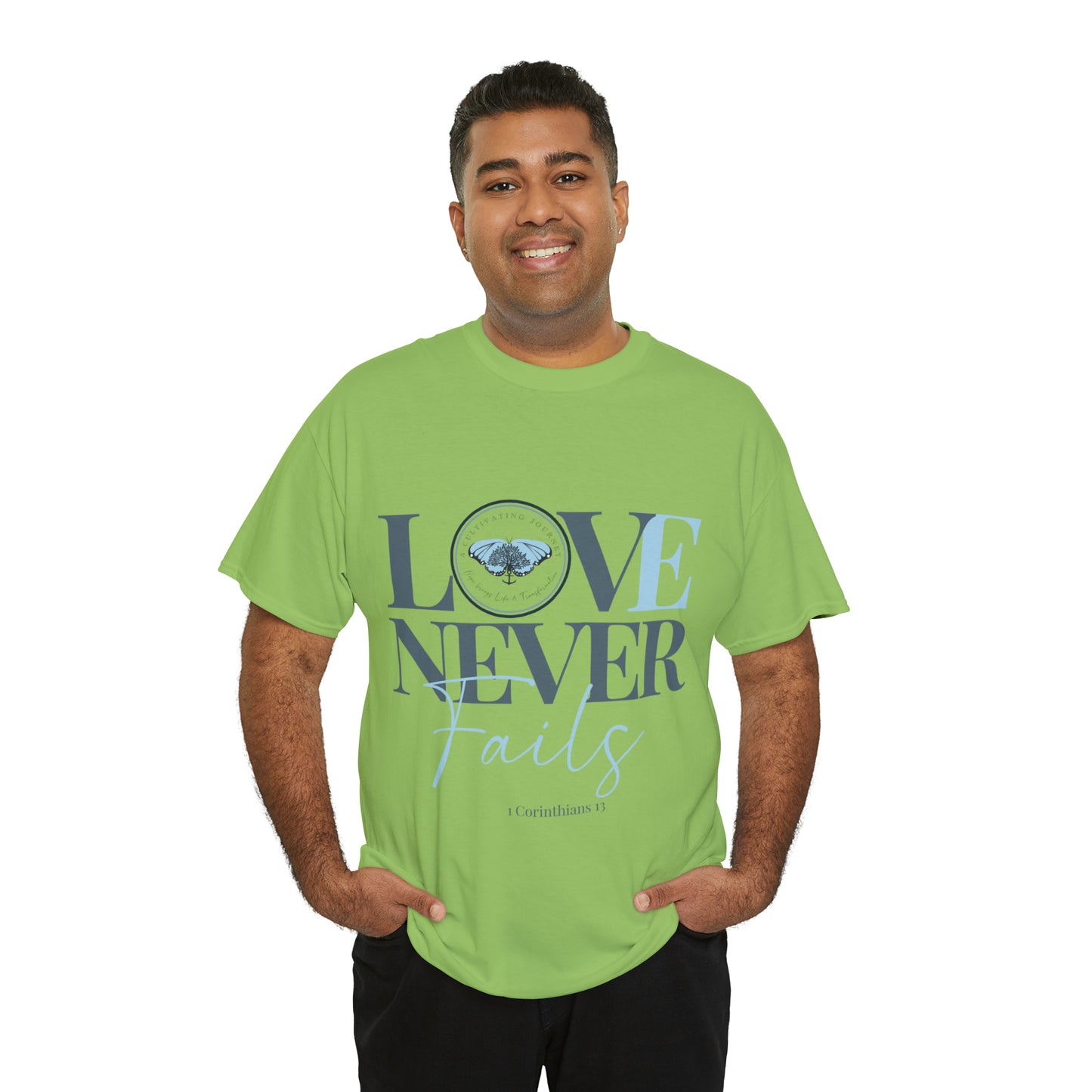 Love Never Fails ~ Comfy Cotton Tee/T-shirt ~ Inspirational tee ~ Christian tee ~ Motivational tee ~ A Cultivating Journey