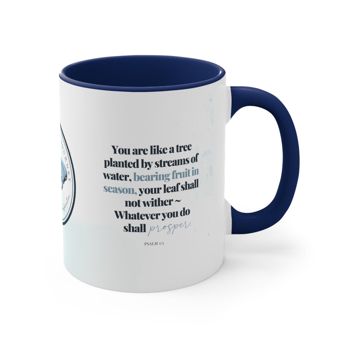 Coffee and Jesus ~ A Cultivating Journey Coffee Mug, 11oz ~ You are like a tree planted ~ Christian gifts ~ Motivational gifts ~ Inspirational gifts
