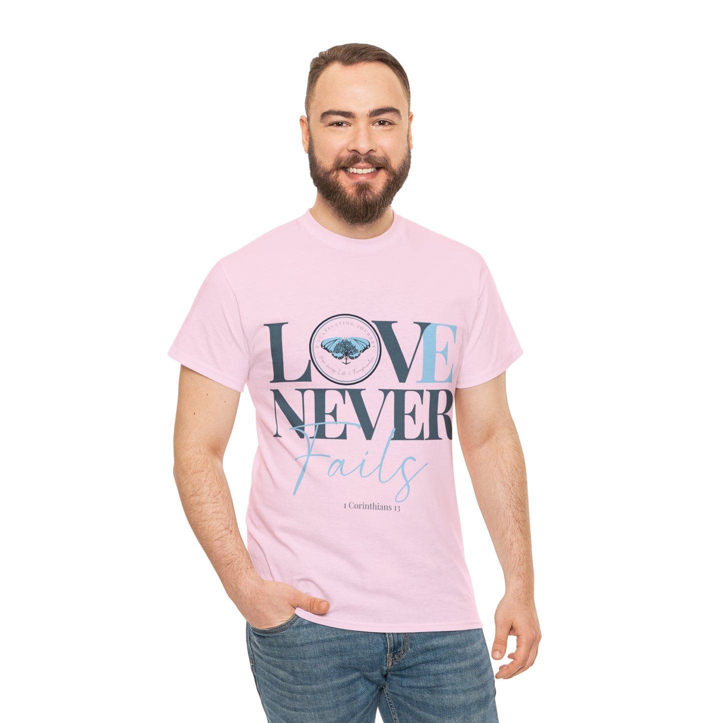 Love Never Fails ~ Comfy Cotton Tee/T-shirt ~ Inspirational tee ~ Christian tee ~ Motivational tee ~ A Cultivating Journey