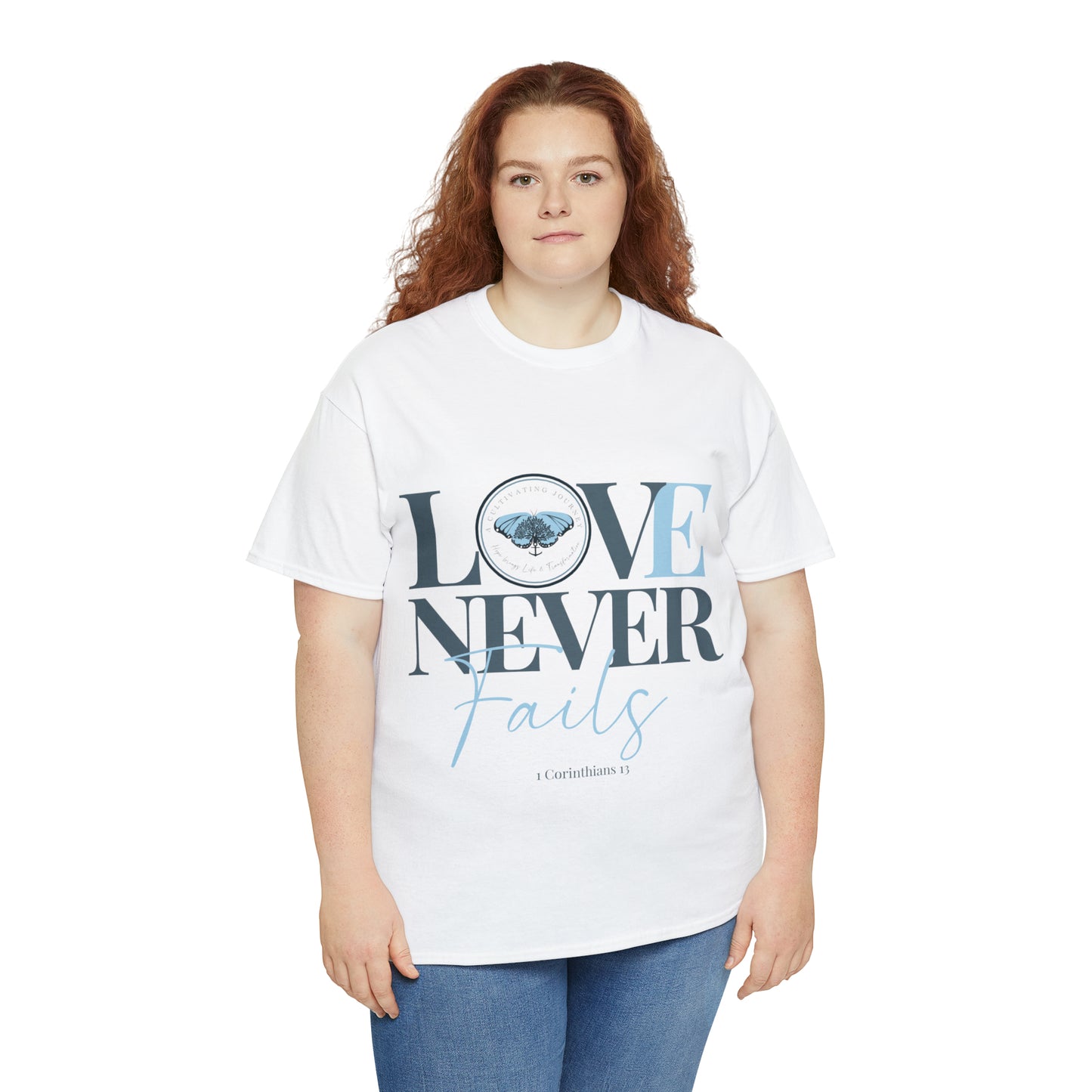 Love Never Fails ~ Comfy Cotton Tee/T-shirt ~ Inspirational tee ~ Christian tee ~ Motivational tee ~ A Cultivating Journey
