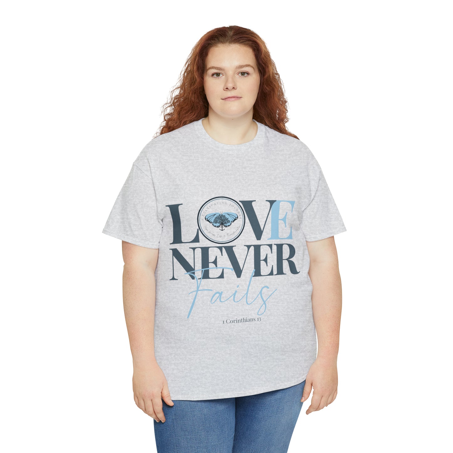 Love Never Fails ~ Comfy Cotton Tee/T-shirt ~ Inspirational tee ~ Christian tee ~ Motivational tee ~ A Cultivating Journey