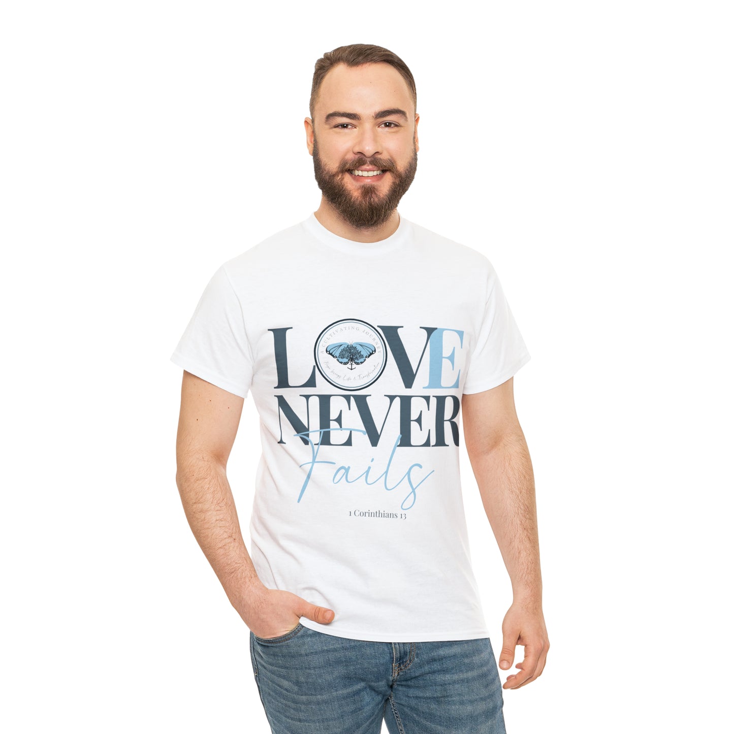 Love Never Fails ~ Comfy Cotton Tee/T-shirt ~ Inspirational tee ~ Christian tee ~ Motivational tee ~ A Cultivating Journey