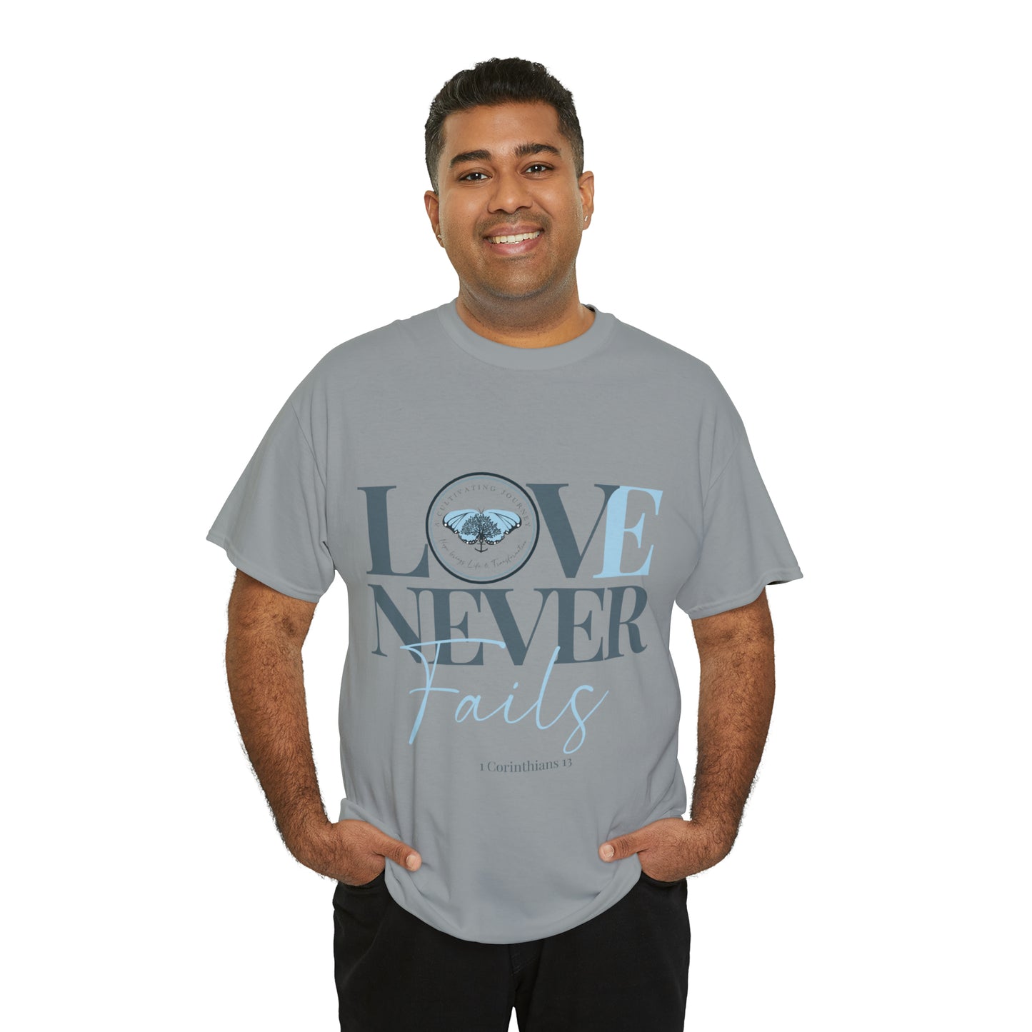 Love Never Fails ~ Comfy Cotton Tee/T-shirt ~ Inspirational tee ~ Christian tee ~ Motivational tee ~ A Cultivating Journey