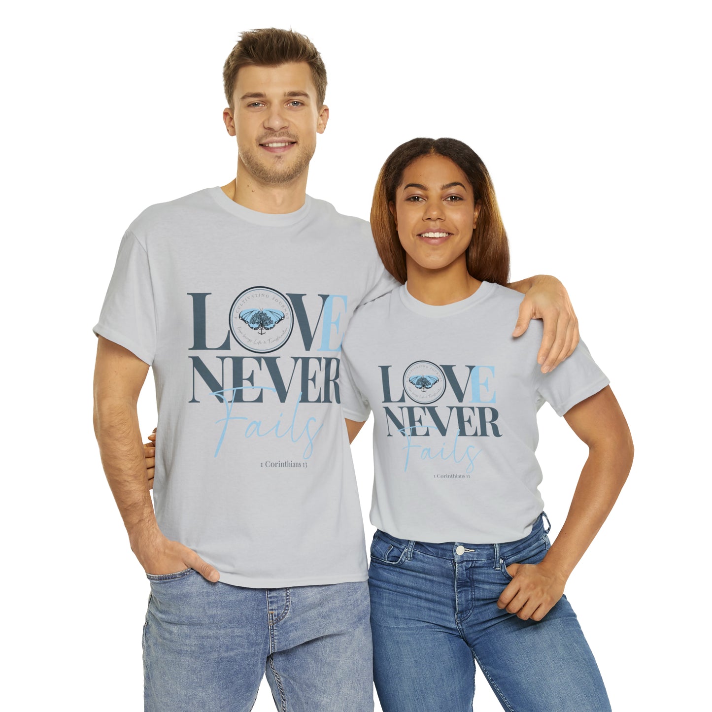 Love Never Fails ~ Comfy Cotton Tee/T-shirt ~ Inspirational tee ~ Christian tee ~ Motivational tee ~ A Cultivating Journey