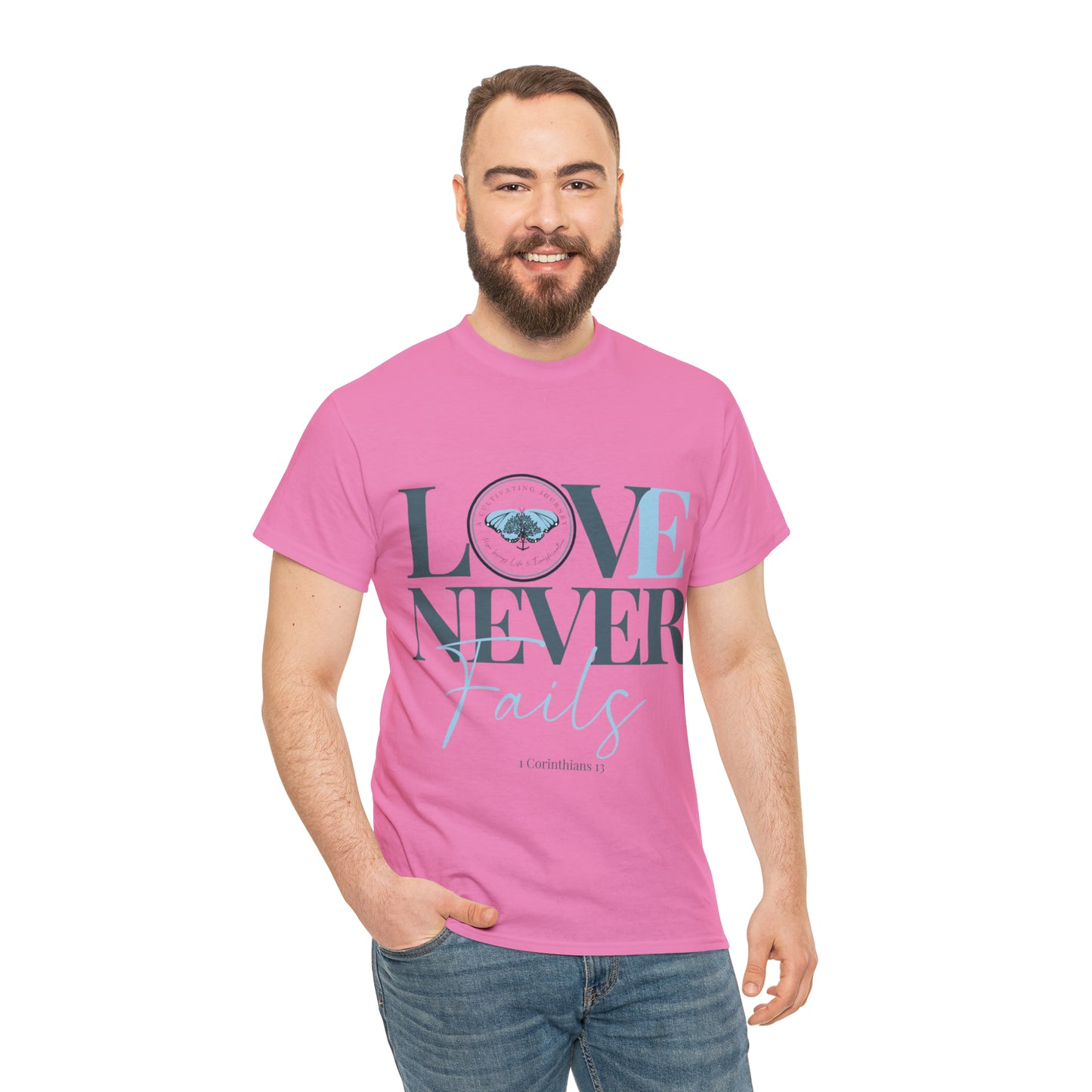 Love Never Fails ~ Comfy Cotton Tee/T-shirt ~ Inspirational tee ~ Christian tee ~ Motivational tee ~ A Cultivating Journey