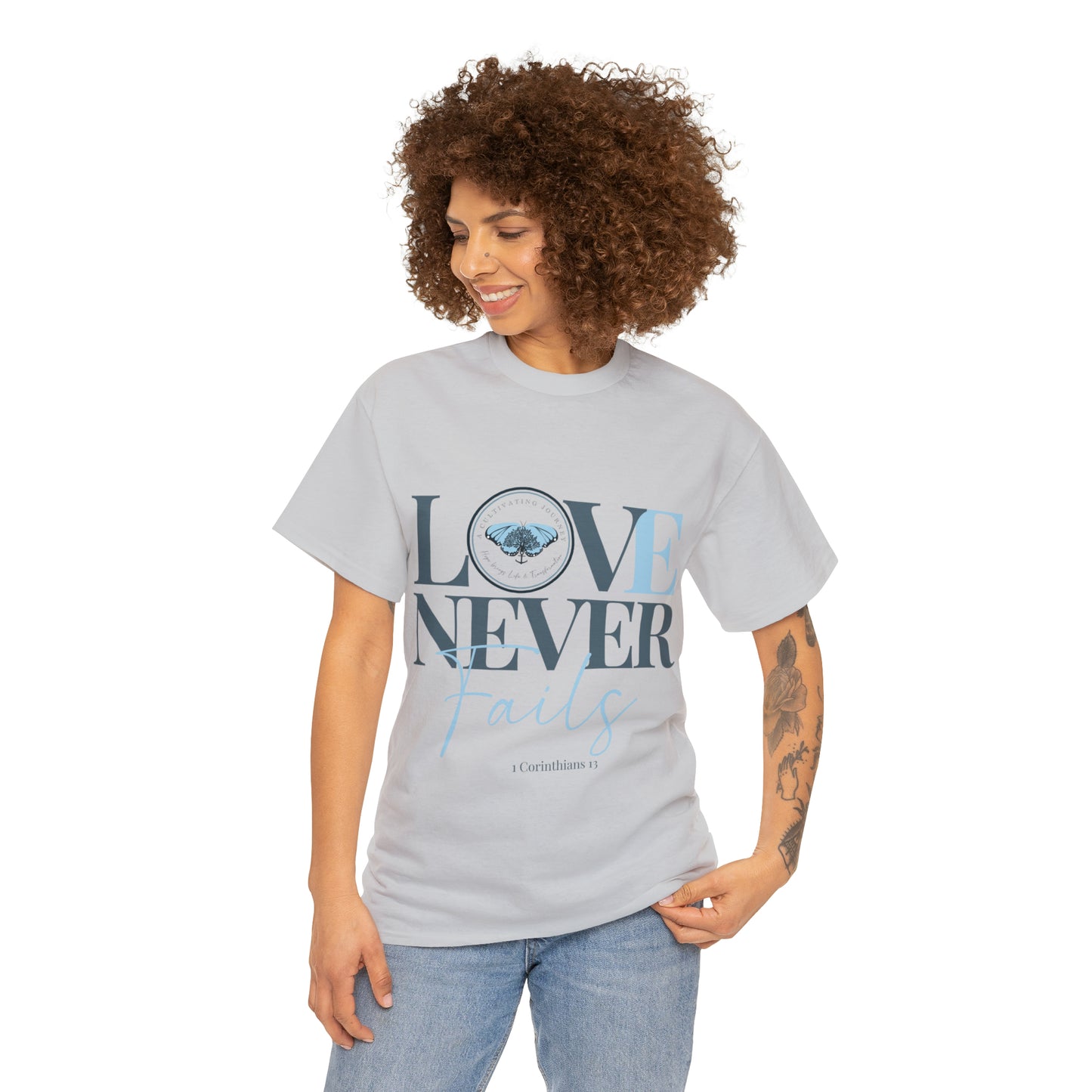 Love Never Fails ~ Comfy Cotton Tee/T-shirt ~ Inspirational tee ~ Christian tee ~ Motivational tee ~ A Cultivating Journey