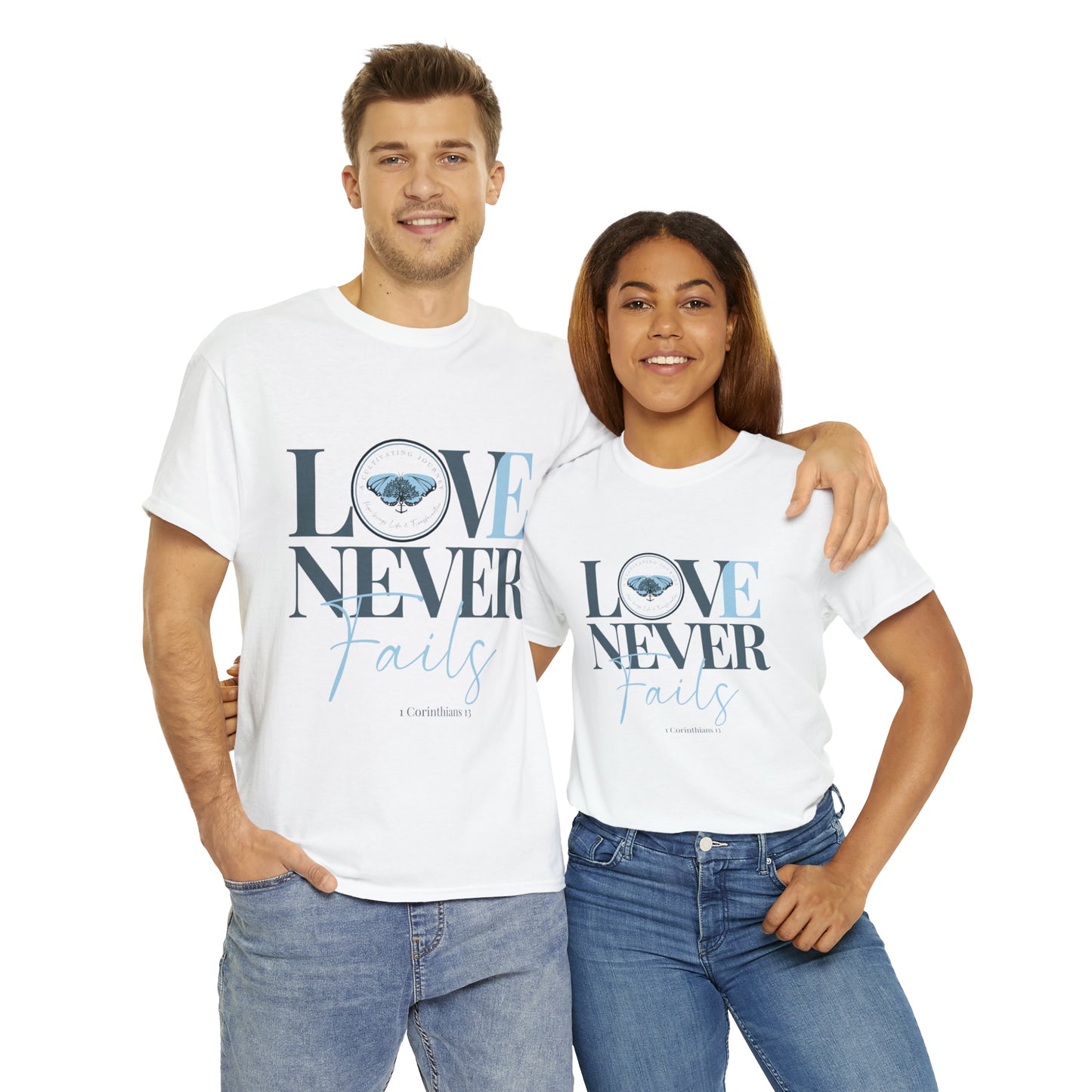 Love Never Fails ~ Comfy Cotton Tee/T-shirt ~ Inspirational tee ~ Christian tee ~ Motivational tee ~ A Cultivating Journey