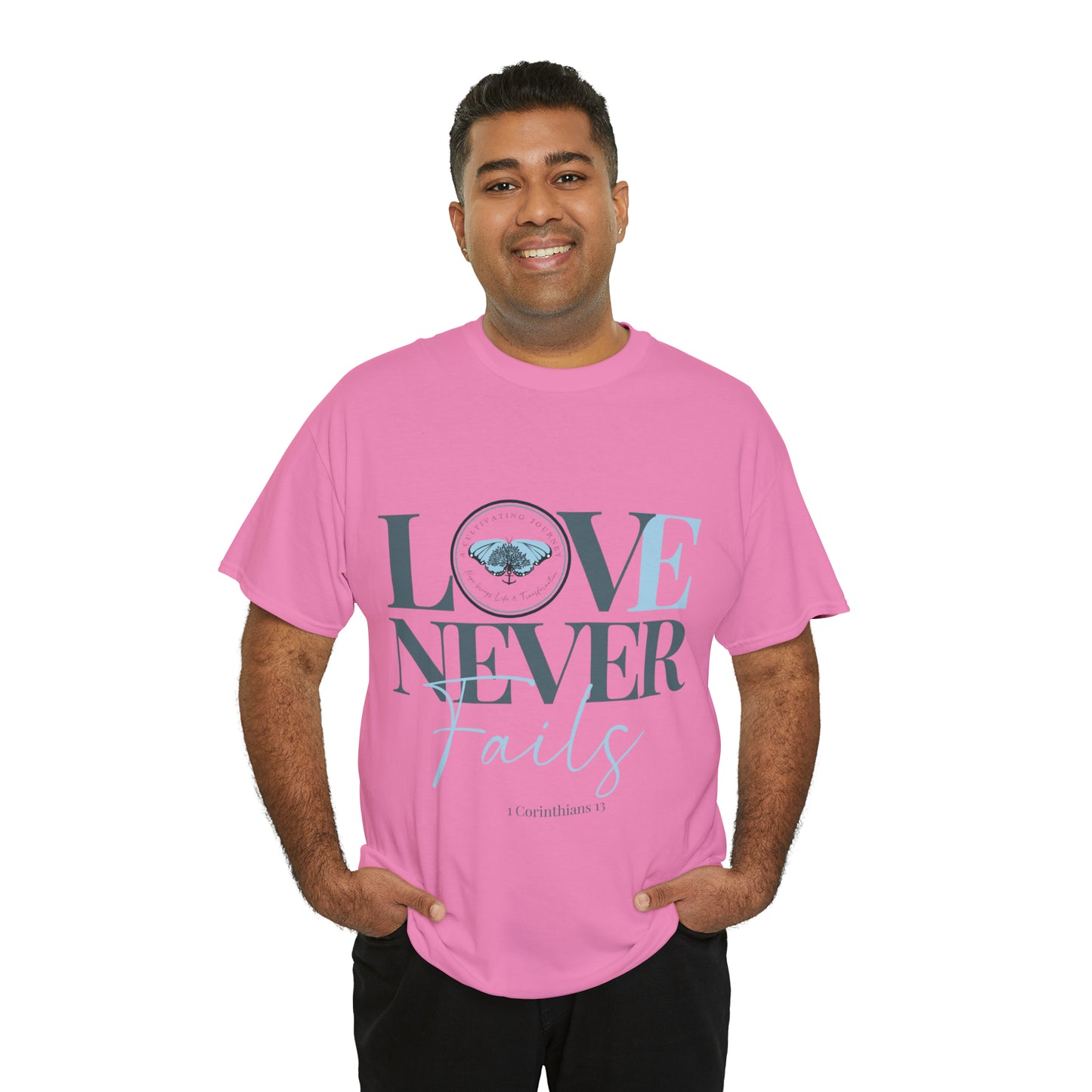 Love Never Fails ~ Comfy Cotton Tee/T-shirt ~ Inspirational tee ~ Christian tee ~ Motivational tee ~ A Cultivating Journey